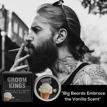 Load image into Gallery viewer, Groom Kings - Vanilla Ice Cream Beard Balm
